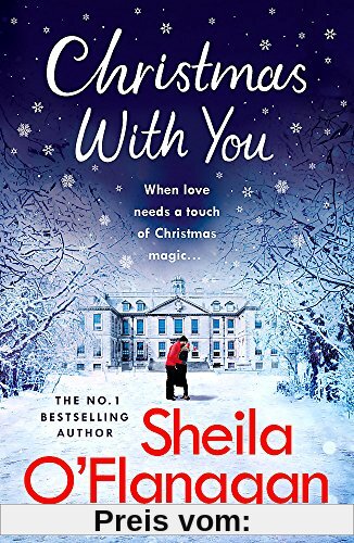 Christmas With You: Curl up for a feel-good Christmas treat with No. 1 bestseller Sheila O'Flanagan